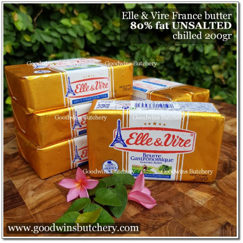 Butter France ELLE & VIRE 80% fat UNSALTED mentega butter tanpa garam Elle&Vire chilled 200g